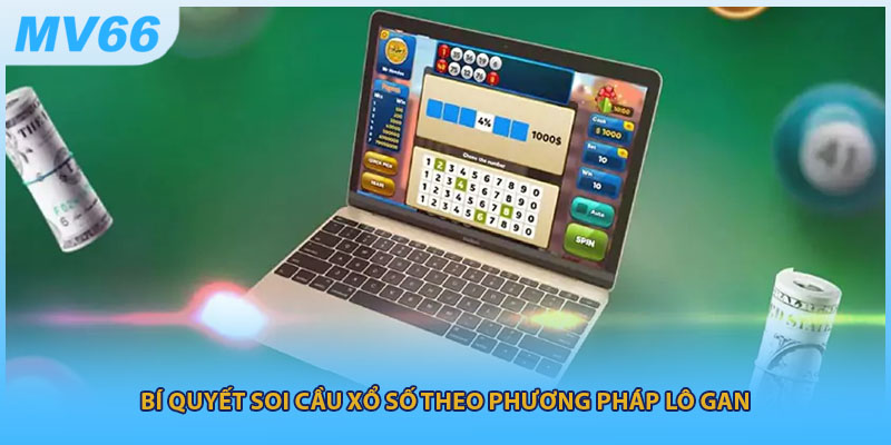Bí quyết soi cầu xổ số theo phương pháp lô gan